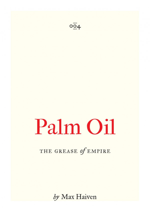 Palm Oil Max Haiven