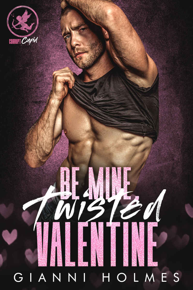 Be Mine Twisted Valentine Gianni Holmes
