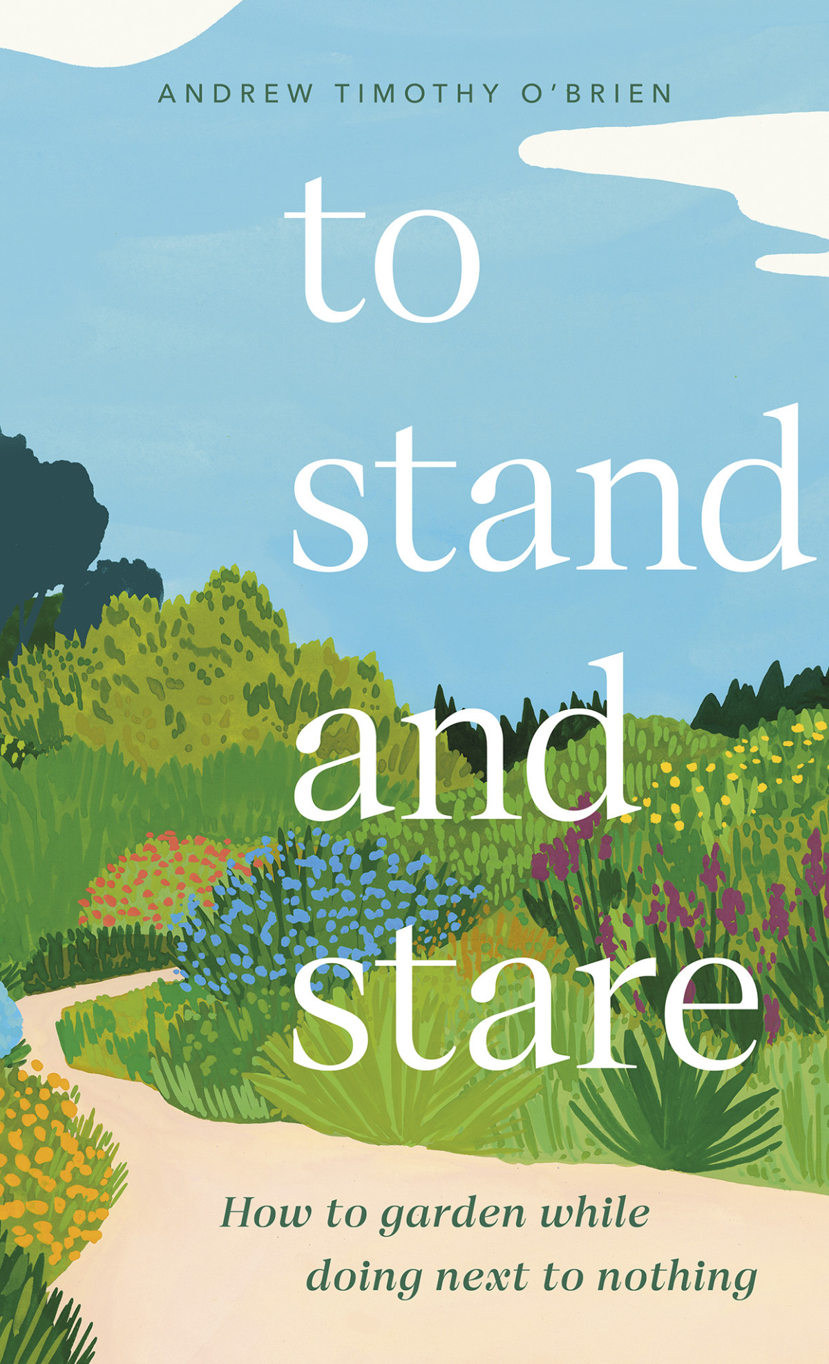 To Stand And Stare Andrew Timothy Obrien
