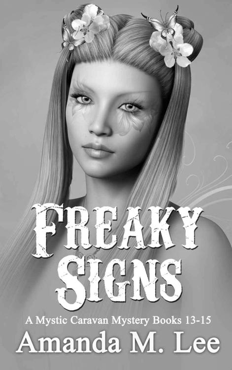 Freaky Signs A Mystic Caravan Mystery Amanda M Lee
