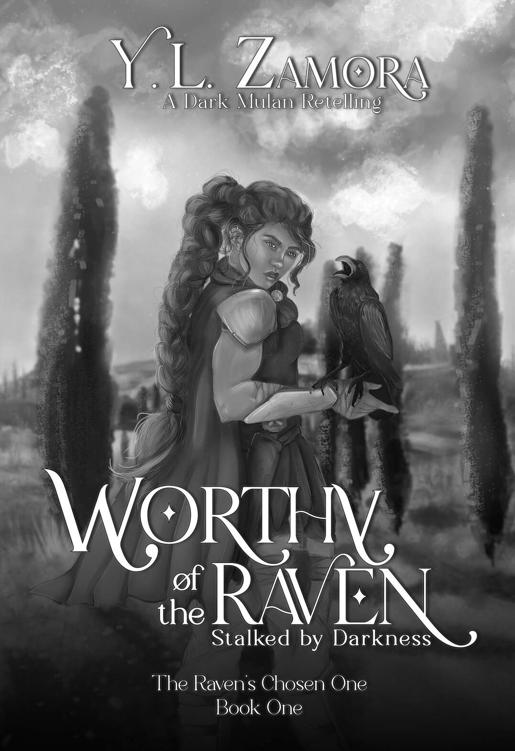 Worthy Of The Raven Stalked By Darkness The Ravens Chosen One Book 1 Yl Zamora