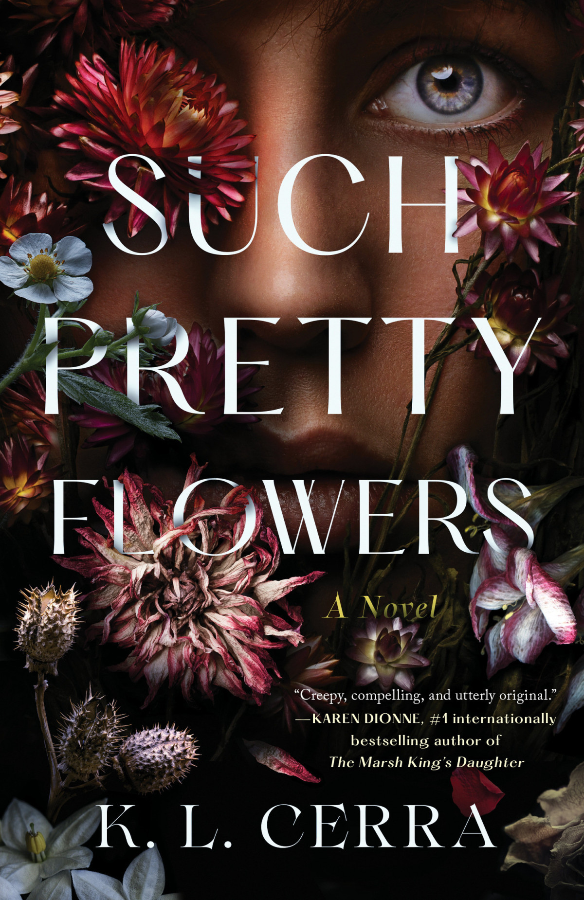 Such Pretty Flowers K L Cerra