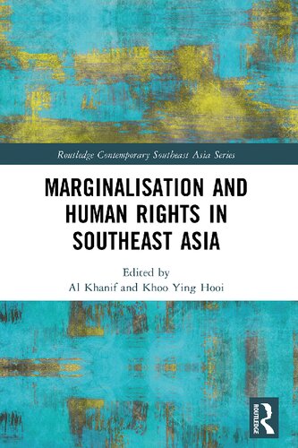 Marginalisation And Human Rights In Southeast Asia Al Khanif