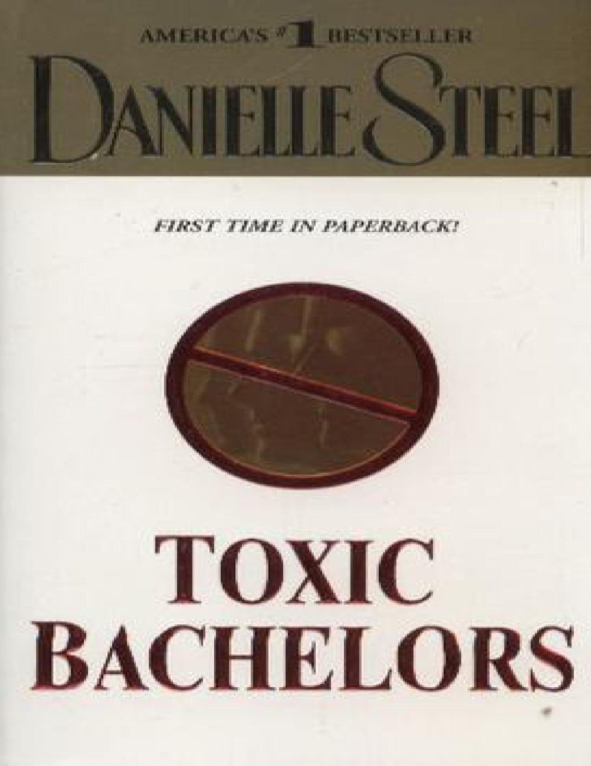Toxic Bachelors Danielle Steel
