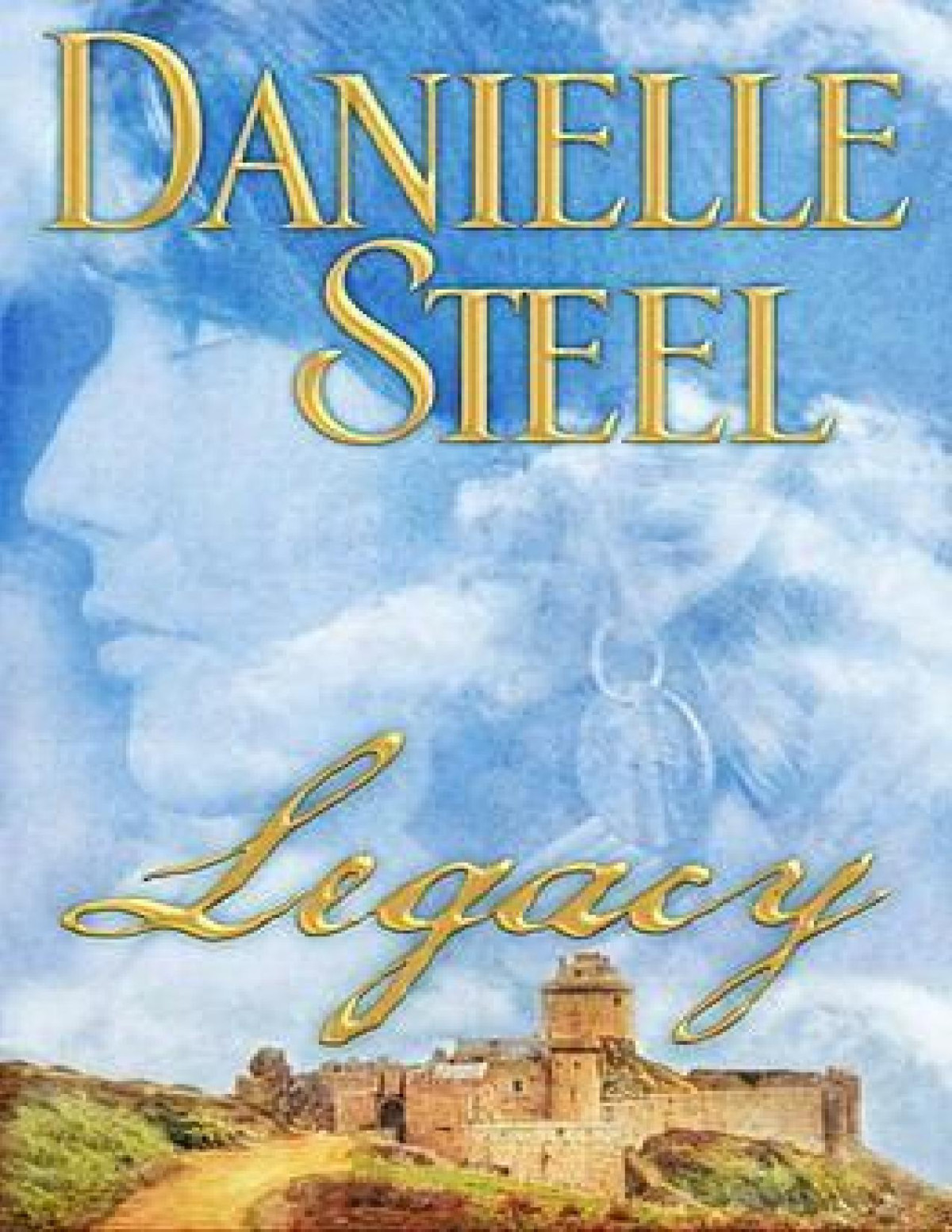 Legacy A Novel Danielle Steel
