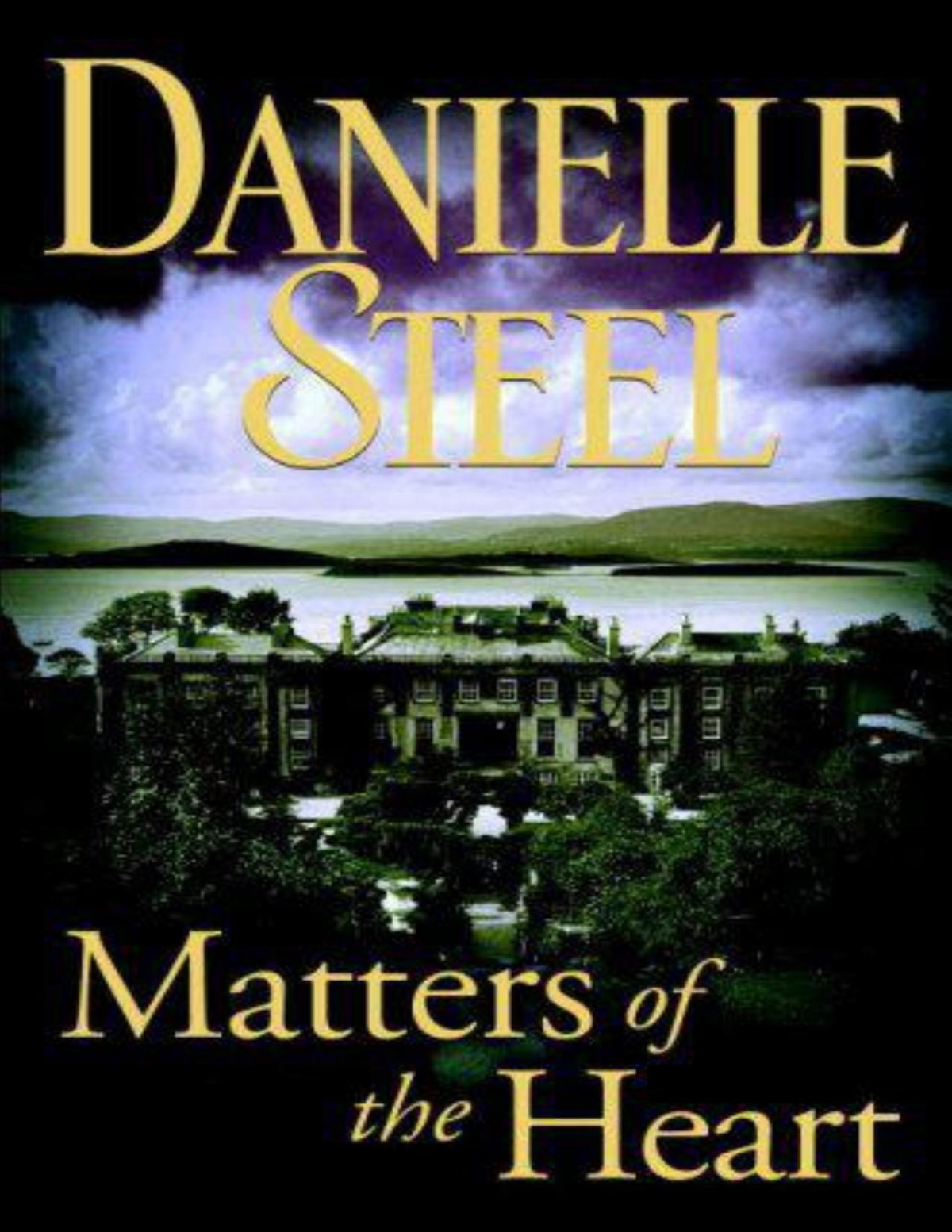 Matters Of The Heart Danielle Steel