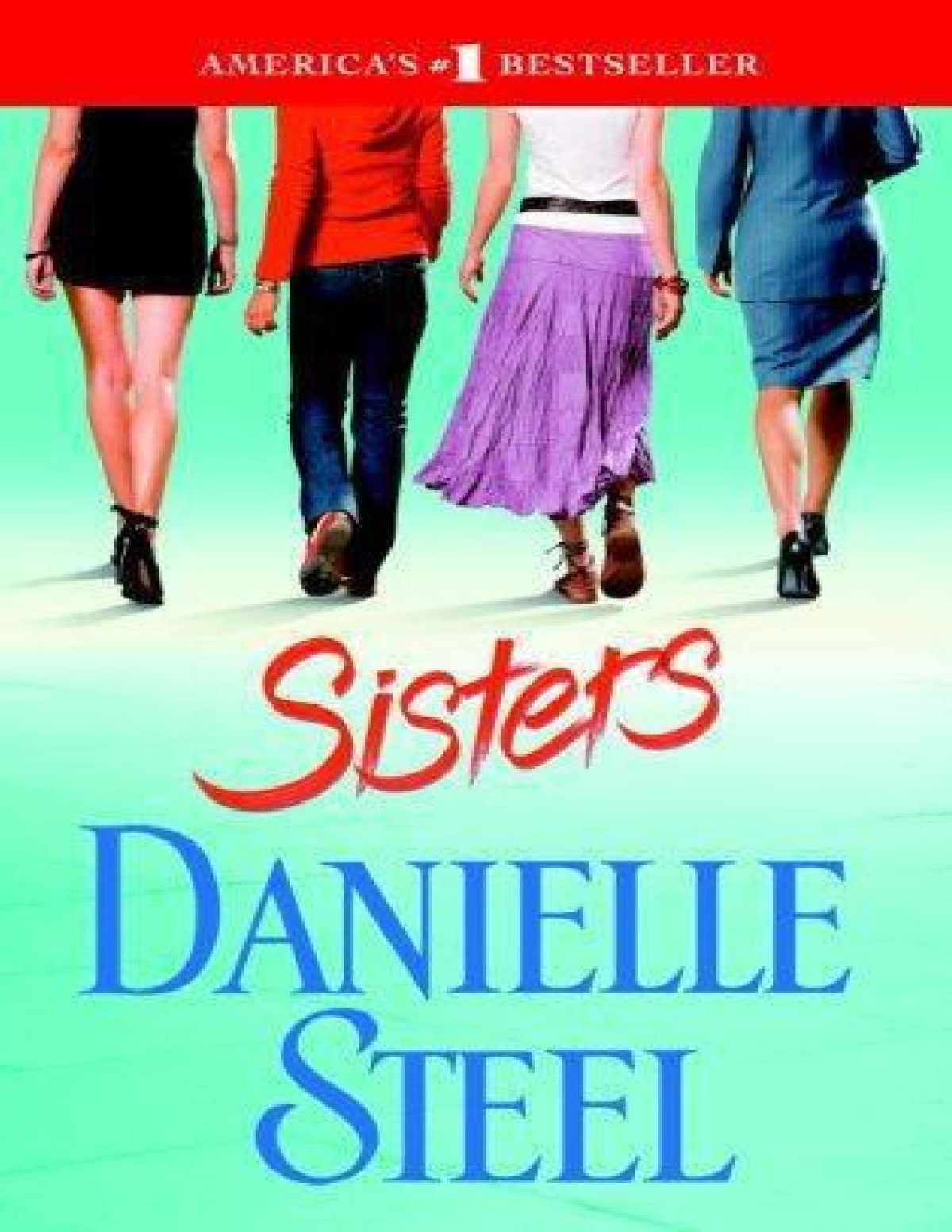 Sisters Danielle Steel