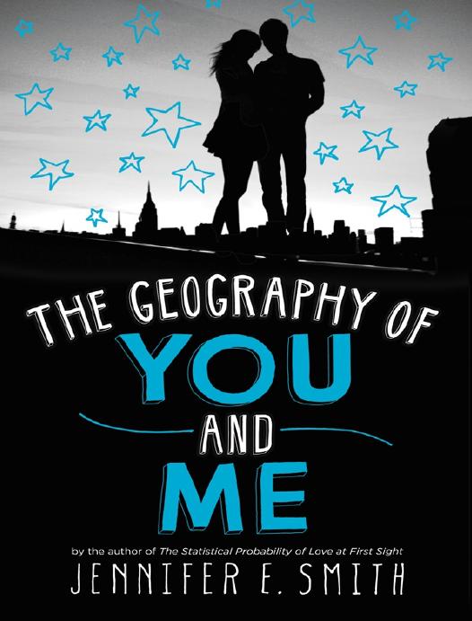The Geography Of You And Me Jennifer E Smith
