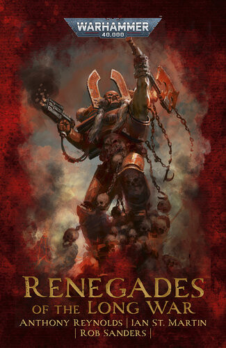 Renegades Of The Long War Anthony Reynolds