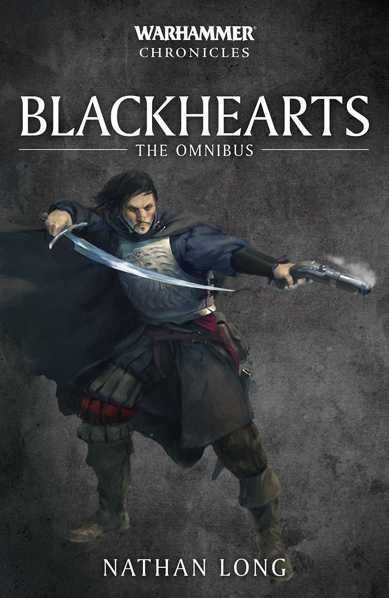 Blackhearts The Omnibus Nathan Long