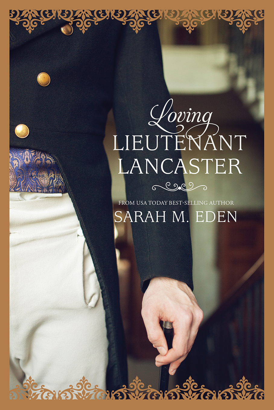 Loving Lieutenant Lancaster Sarah M Eden