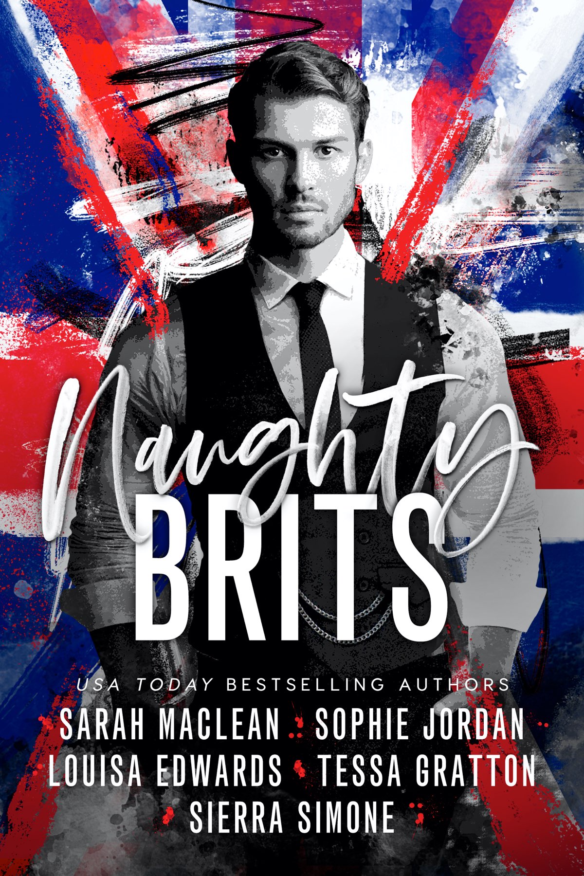Naughty Brits Sarah Maclean Sophie Jordan Louisa Edwards Tessa Gratton Sierra Simone