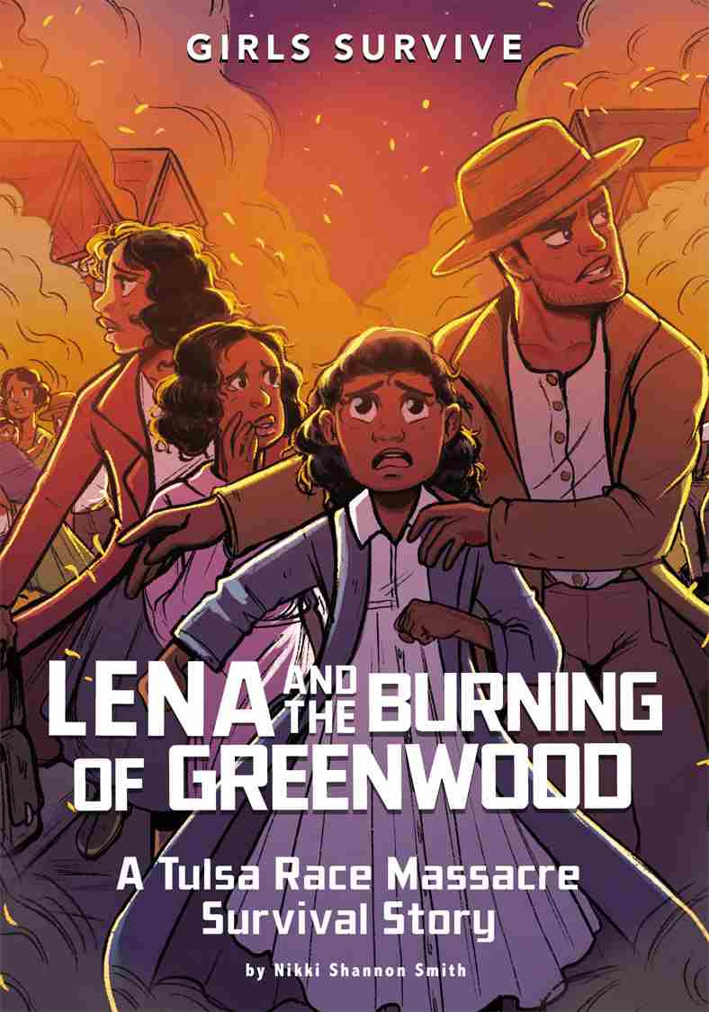 Lena And The Burning Of Greenwood Nikki Shannon Smith