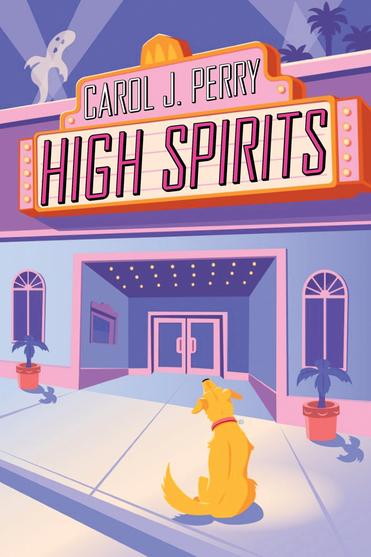 High Spirits Haunted Haven Mystery 2 1st Carol J Perry