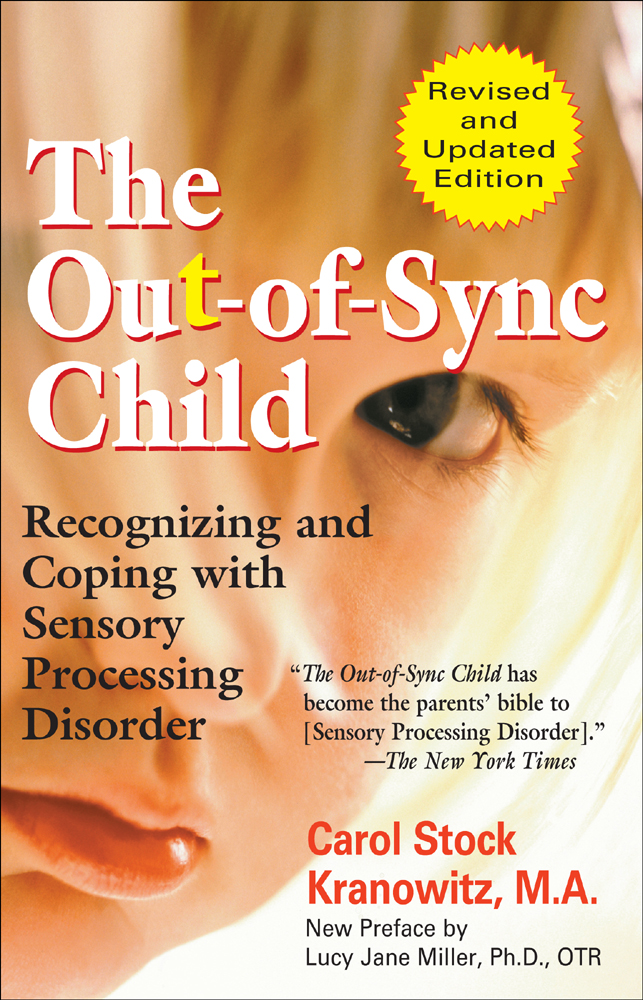 The Outofsync Child Carol Kranowitz