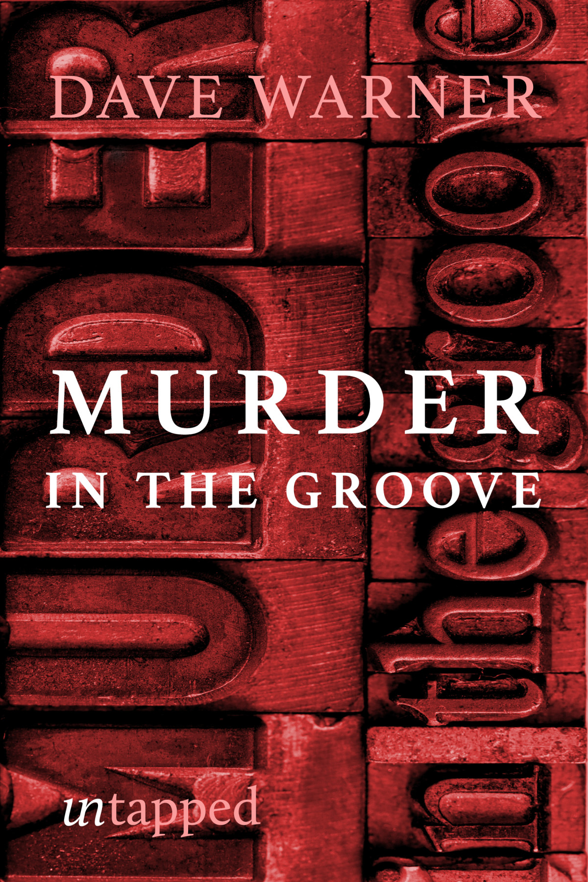Murder In The Groove Dave Warner