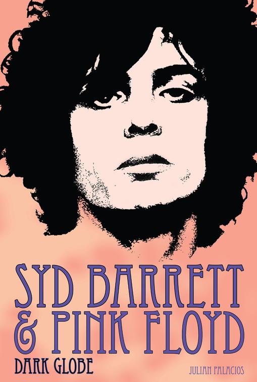 Syd Barrett Pink Floyd Julian Palacios
