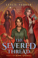 The Severed Thread Leslie Vedder