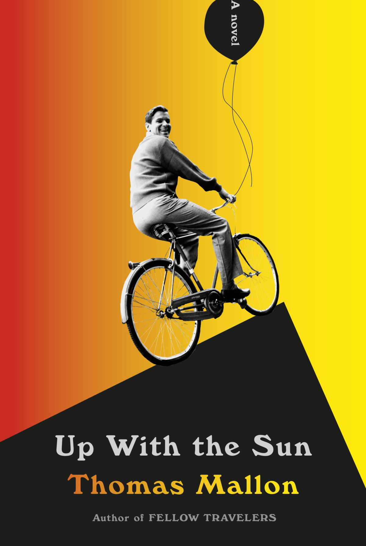 Up With The Sun Thomas Mallon