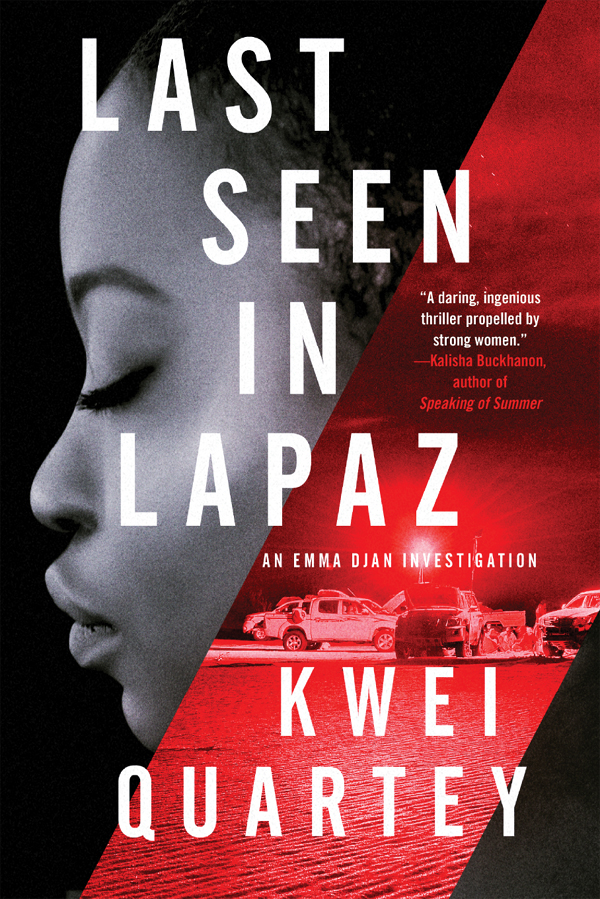 Last Seen In Lapaz Kwei Quartey