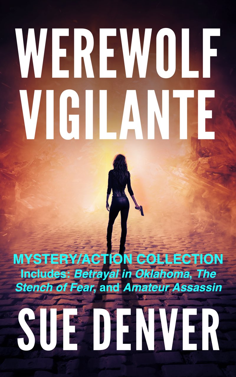 Werewolf Vigilante Sue Denver