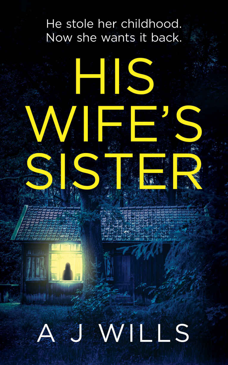 His Wifes Sister A J Wills