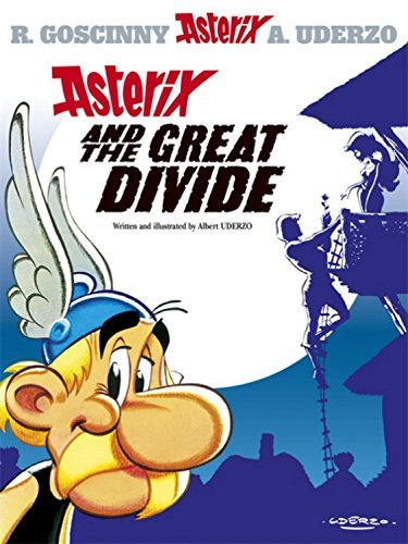 Asterix And The Great Divide Ren Goscinny Albert Uderzo