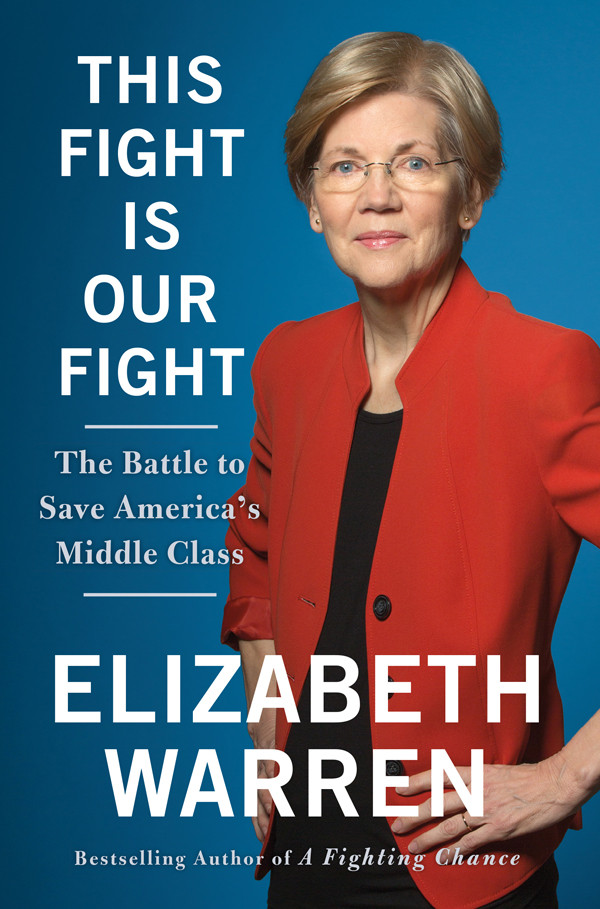 This Fight Is Our Fight Elizabeth Warren