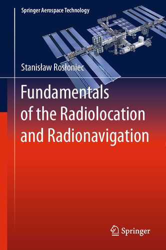 Fundamentals Of The Radiolocation And Radionavigation Stanisaw Rosoniec