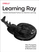 Learning Ray 5th Early Release 5th Early Release Max Pumperla