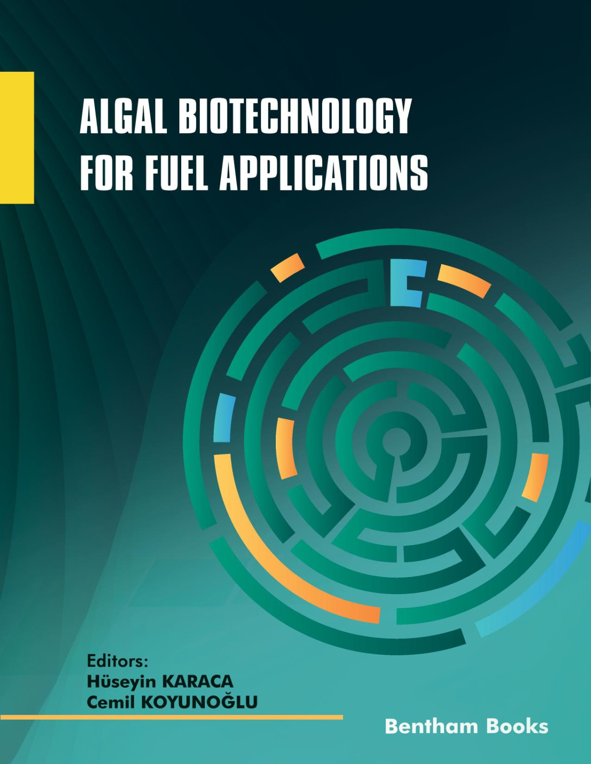 Algal Biotechnology For Fuel Applications 1st Hseyin Karaca Cemil Koyunolu