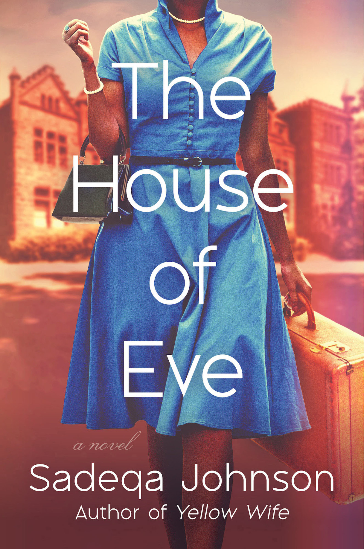 The House Of Eve Sadeqa Johnson