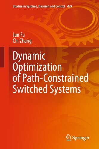Dynamic Optimization Of Pathconstrained Switched Systems Jun Fu