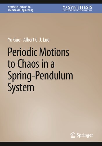 Periodic Motions To Chaos In A Springpendulum System Yu Guo