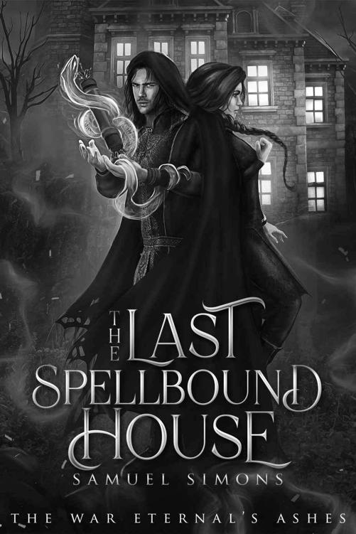 The Last Spellbound House Samuel Simons