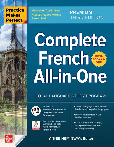 Practice Makes Perfect Complete French Allinone 3rd Edition 3rd Annie Heminway