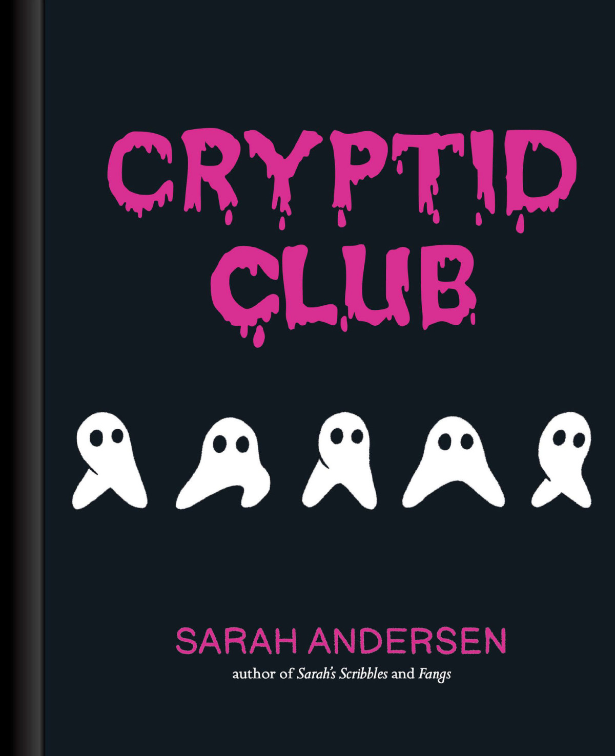 Cryptid Club 1st Edition Sarah Andersen