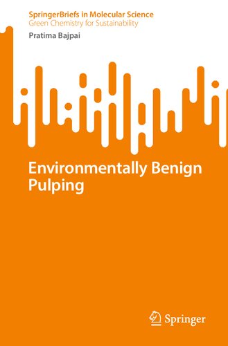 Environmentally Benign Pulping Pratima Bajpai