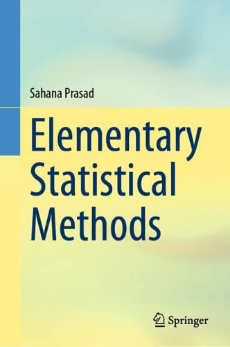 Elementary Statistical Methods Sahana Prasad