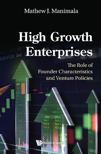 High Growth Enterprises The Role Of Founder Characteristics And Venture Policies 1st Edition Mathew J Manimala