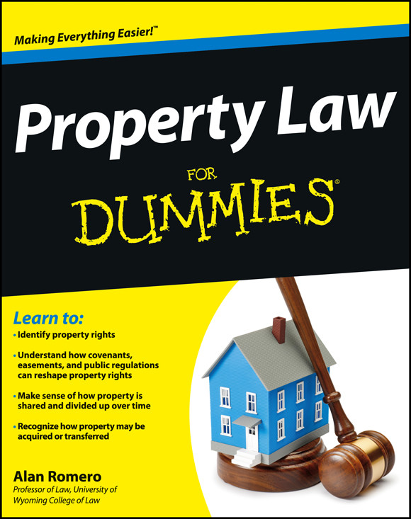 Property Law For Dummies Alan R Romero