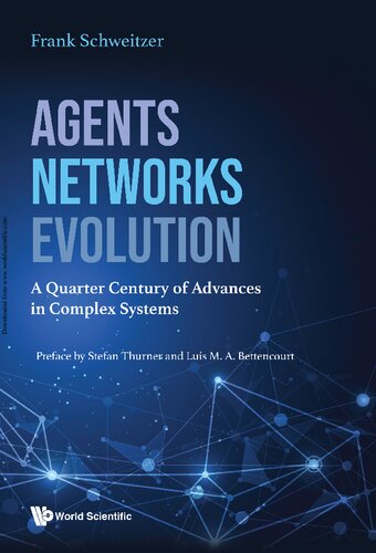 Agents Networks Evolution Frank Schweitzer