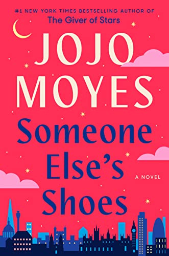 Someone Elses Shoes Jojo Moyes