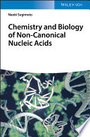 Chemistry And Biology Of Noncanonical Nucleic Acids 1st Naoki Sugimoto