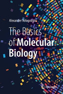 The Basics Of Molecular Biology 1st Alexander Vologodskii