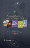 Chemical Evolution And The Origin Of Life Horst Rauchfuss