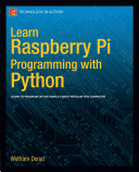 Learn Raspberry Pi Programming With Python Wolfram Donat
