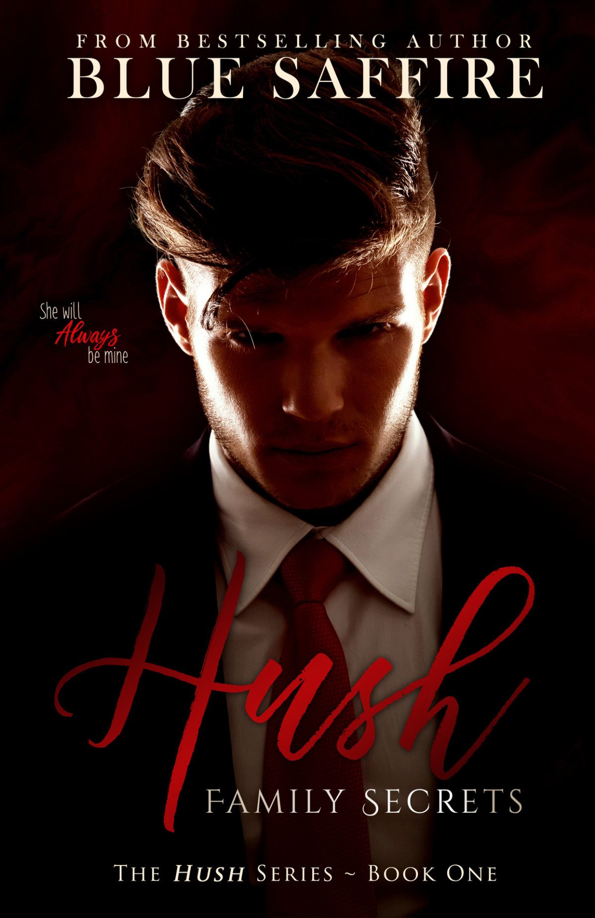Hush Family Secrets Hush Series Book 1 Saffire Blue