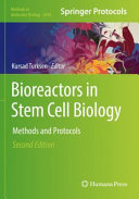 Bioreactors In Stem Cell Biology 2nd Kursad Turksen
