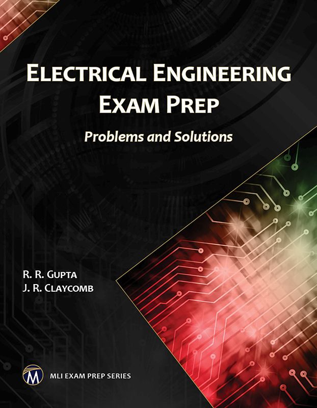 Electrical Engineering Exam Prep R R Gupta And James R Claycomb